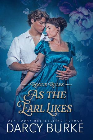 [Rogue Rules 04] • As the Earl Likes
